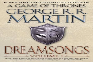 Book cover of Dreamsongs: volume 1 by George Martin Book cover of Dreamsongs: volume 1 by George Martin